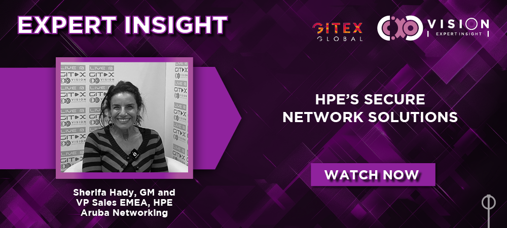 GITEX 2024: Sherifa Hady, GM and VP Sales EMEA, HPE Aruba Networking